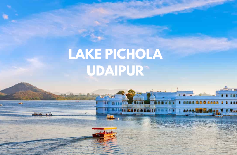 Lake Pichola Udaipur