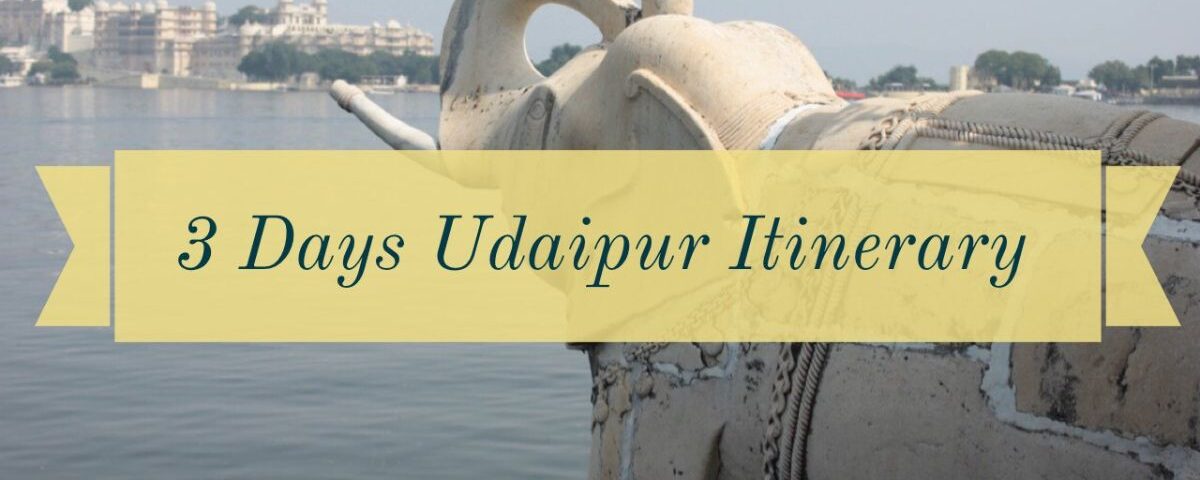 3 days udaipur itinerary